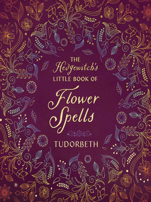 cover image of The Hedgewitch's Little Book of Flower Spells